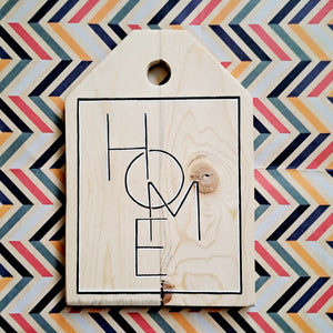 'Home' Wooden Tag